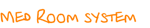 Med Room system 
